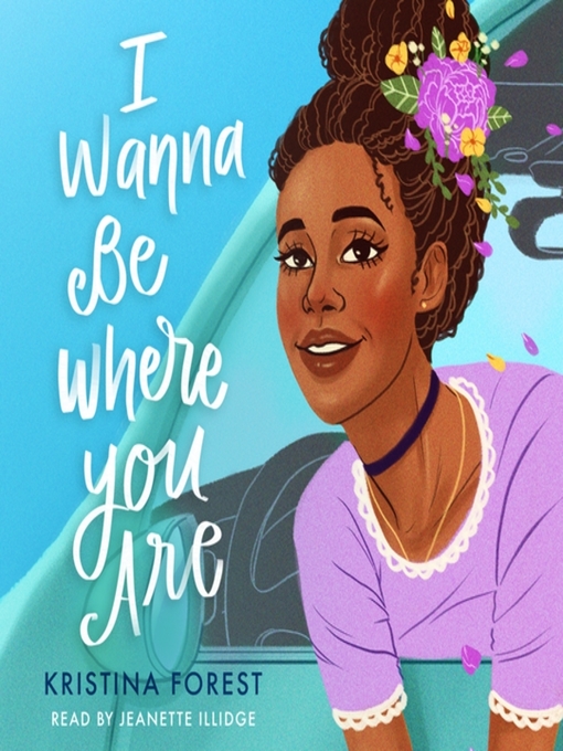 Title details for I Wanna Be Where You Are by Kristina Forest - Available